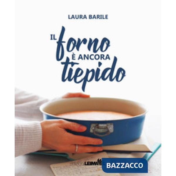 Forno è ancora tiepido (Il)