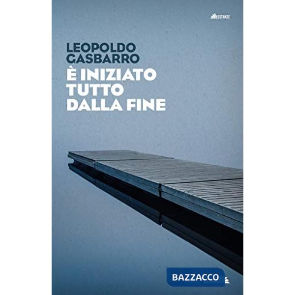 È iniziato tutto dalla fine