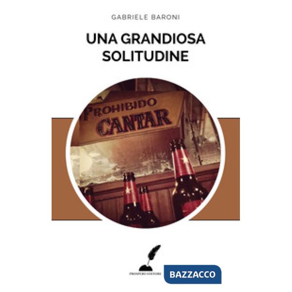 Grandiosa solitudine (Una)