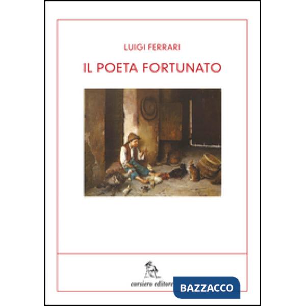 Poeta fortunato (Il)