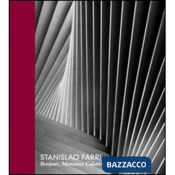 Bonjour, monsieur Calatrava. Ediz. multilingue