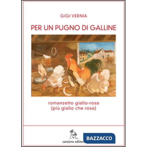 Per un pugno di galline