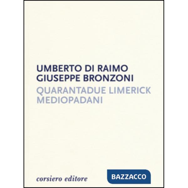 Quarantadue limerick mediopadani