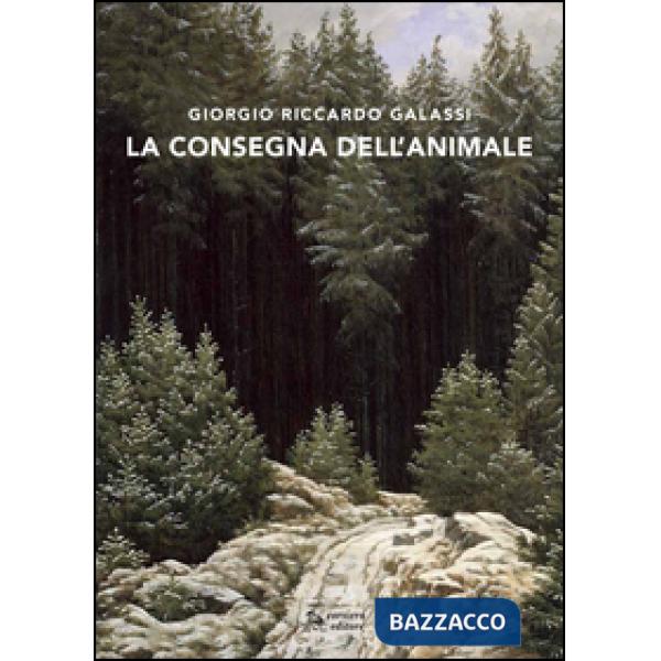 Consegna dell'animale (La)