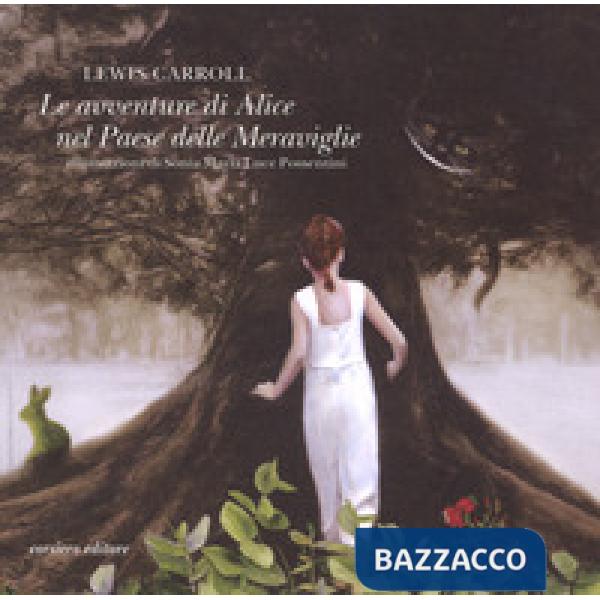 Avventure di Alice nel paese delle meraviglie. Ediz. integrale (Le)