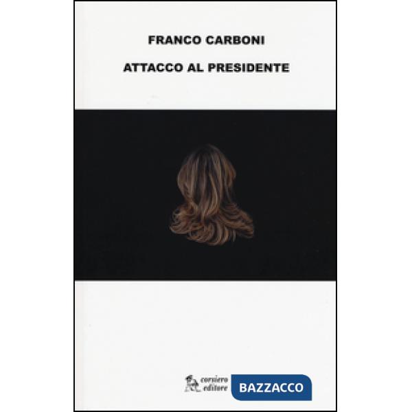 Attacco al presidente