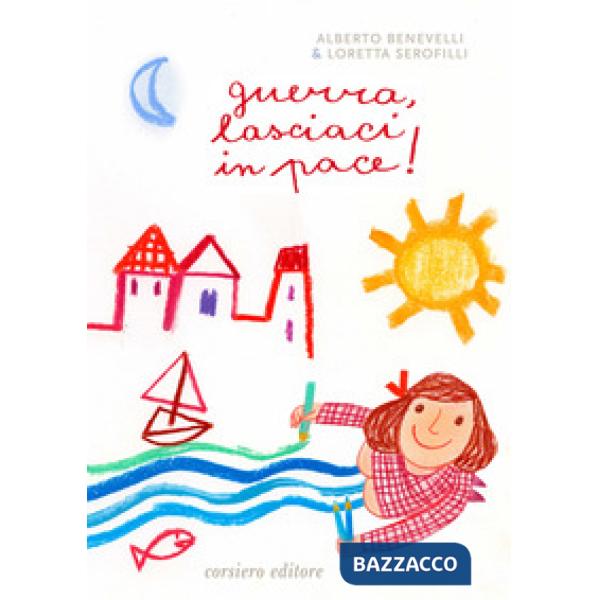 Guerra, lasciaci in pace!