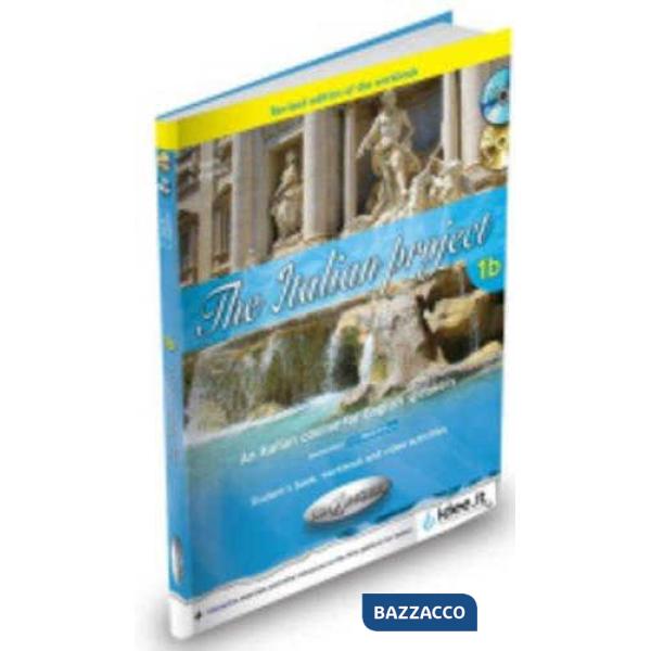 THE ITALIAN PROJECT 1B STUDENT'S BOOK & WORKBOOK + CD AUDIO + DVD VI