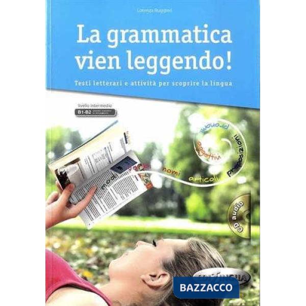 La grammatica vien leggendo