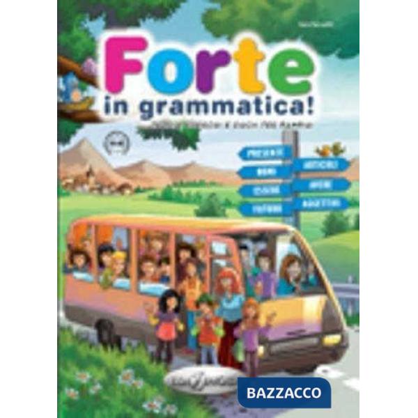 FORTE IN GRAMMATICA! GRAMMATICA PER BAMBINI