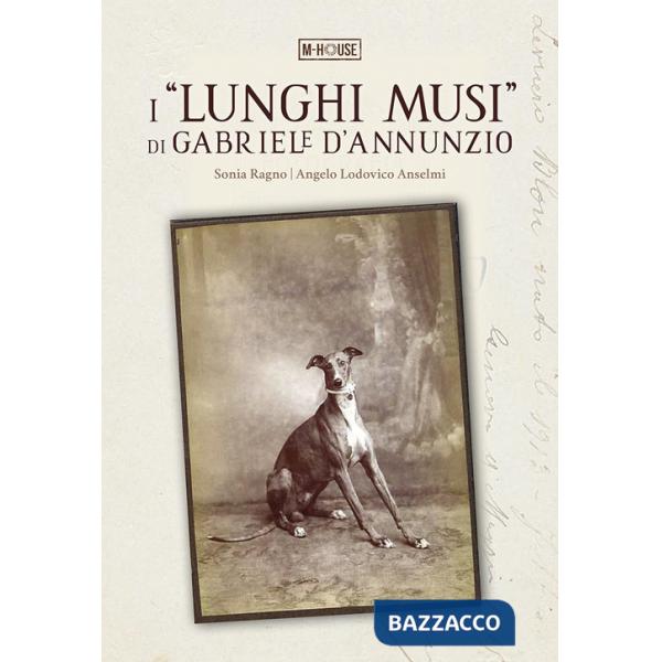 «lunghi musi» di Gabriele d'Annunzio (I)