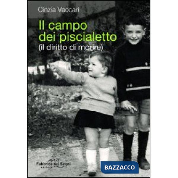 Campo dei piscialetto (il diritto di morire) (Il)