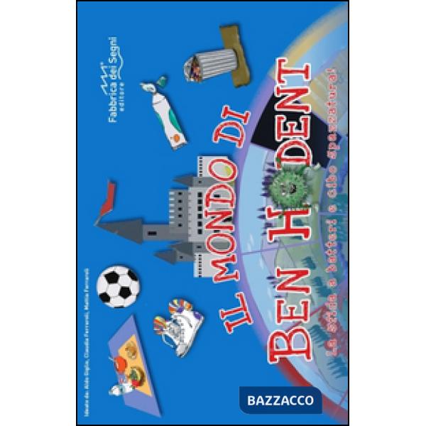 Mondo di Ben Hodent. Con gadget (Il)