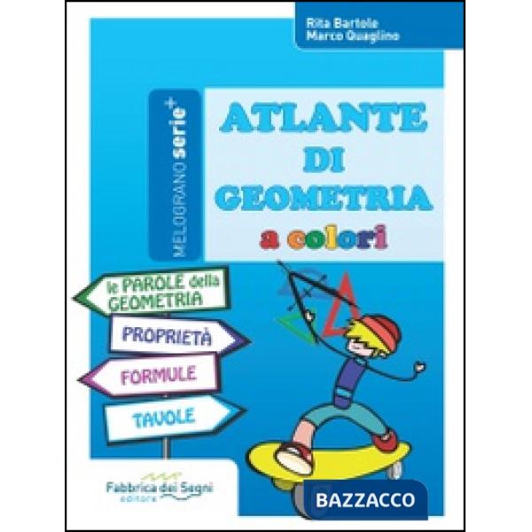 Atlante di geometria a colori. Per la Scuola media
