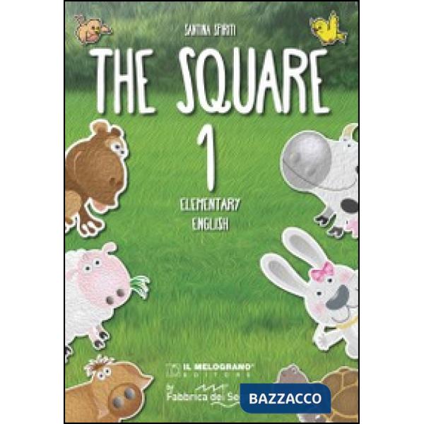 Square. Elementary english. Per la Scuola elementare (The). Vol. 1