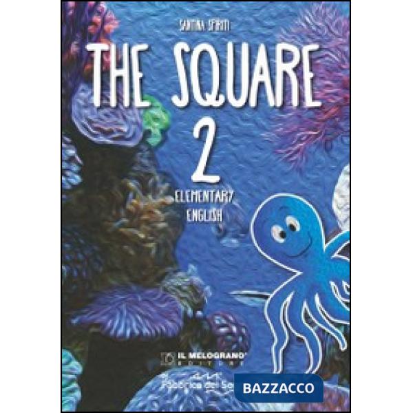 Square. Elementary english. Per la Scuola elementare (The). Vol. 2