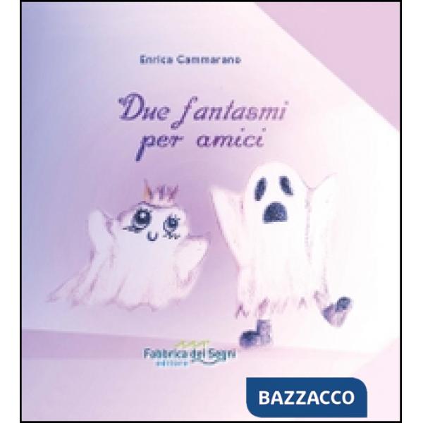 Due fantasmi per amici