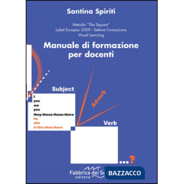 Manuale di formazione per docenti. Ediz. italiana e inglese
