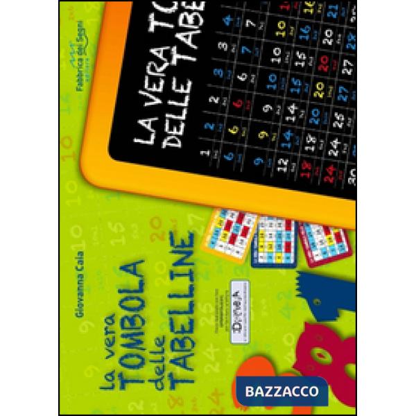 Vera tombola delle tabelline. I colori della moltiplicazione. Ediz. illustrata. Con gadget (La)