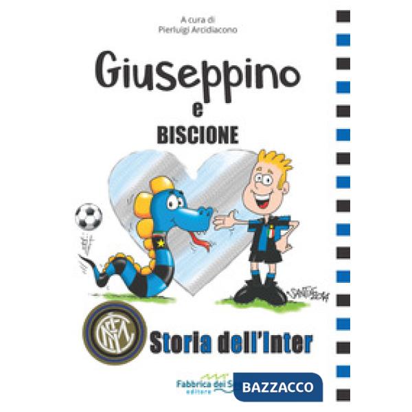 Giuseppino e Biscione storia dell'Inter