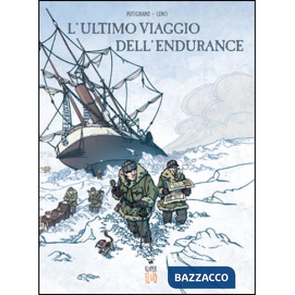 Ultimo viaggio della Endurance (L')