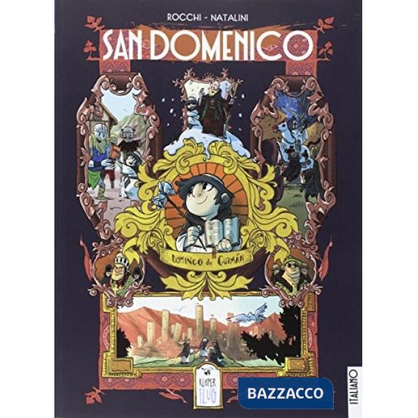 San Domenico. Domenico di Guzmán