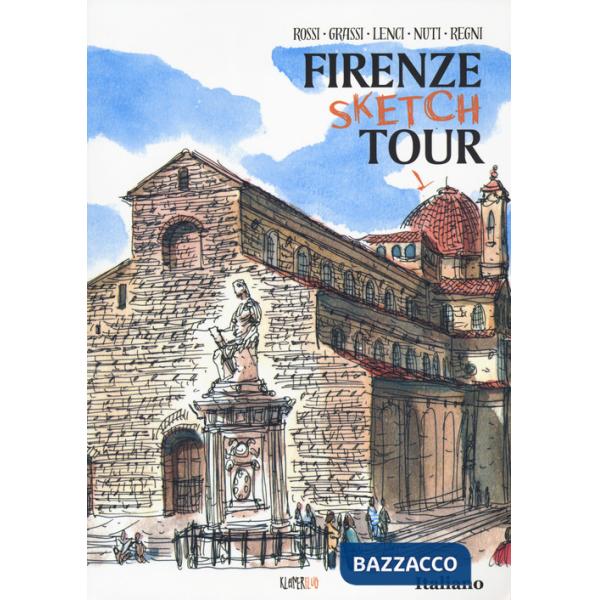Firenze sketch tour. Ediz. a colori