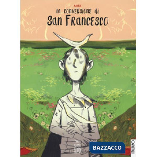 Conversione di San Francesco (La)