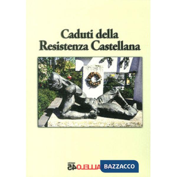 Caduti della Resistenza castellana