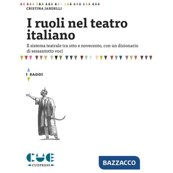 Ruoli nel teatro italiano (I)