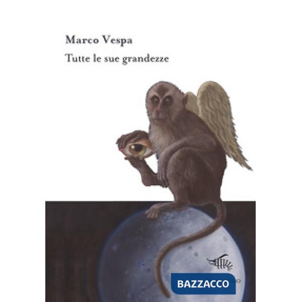 Tutte le sue grandezze