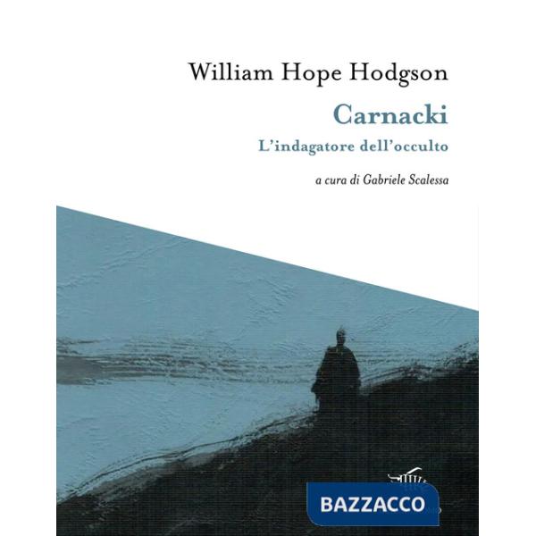 Carnacki. L'indagatore dell'occulto