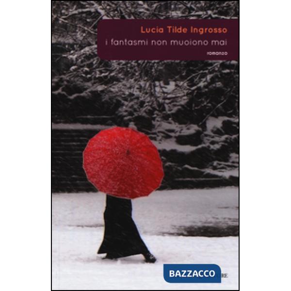 Fantasmi non muoiono mai (I)