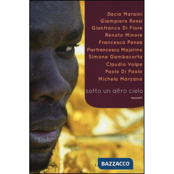 Sotto un altro cielo