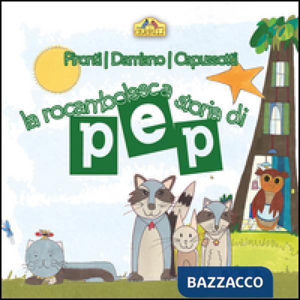 Rocambolesca storia di Pep (La)