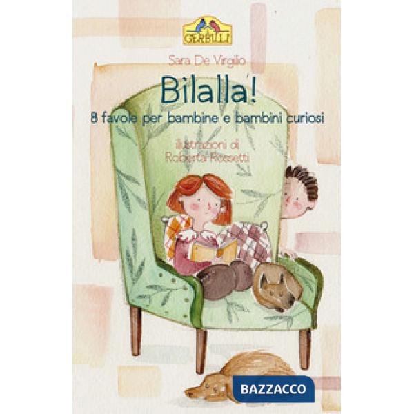 Bilalla! 8 favole per bambine e bambini curiosi