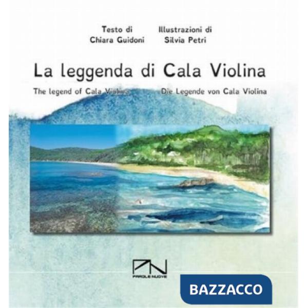 Leggenda di Cala Violina-The Legend of Cala Violina-Die Legende von Cala Violina (La)