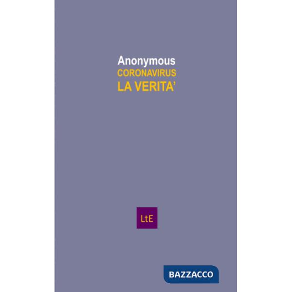 Coronavirus. La verità. Dal mercato umido di Wuhan al 38enne di Codogno