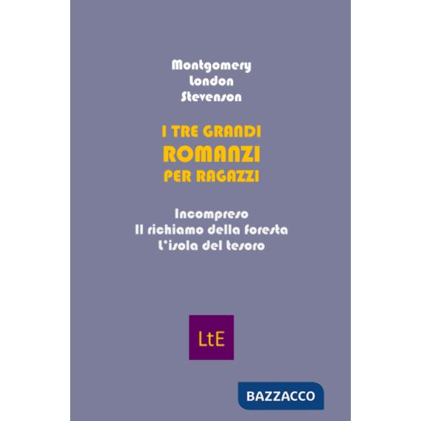 Tre grandi romanzi per ragazzi (I)