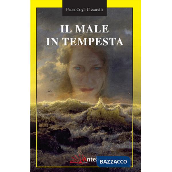 Male in tempesta (Il)