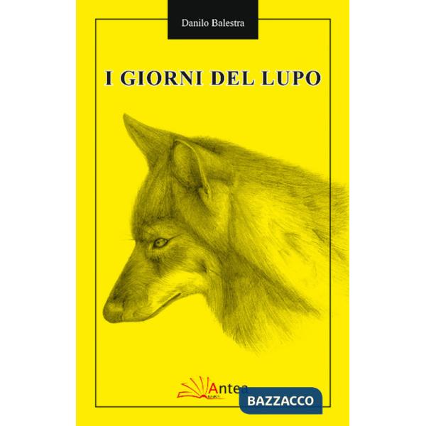 Giorni del Lupo (I)