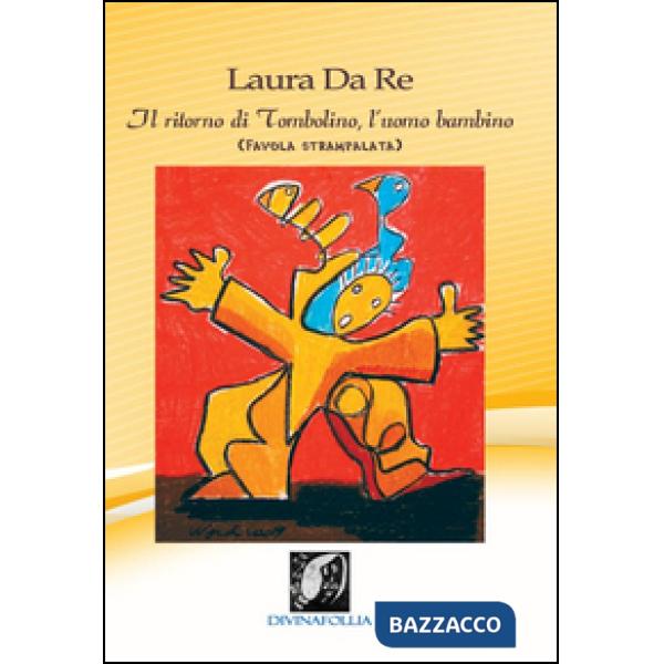 Ritorno di Tombolino, l'uomo bambino (Il)
