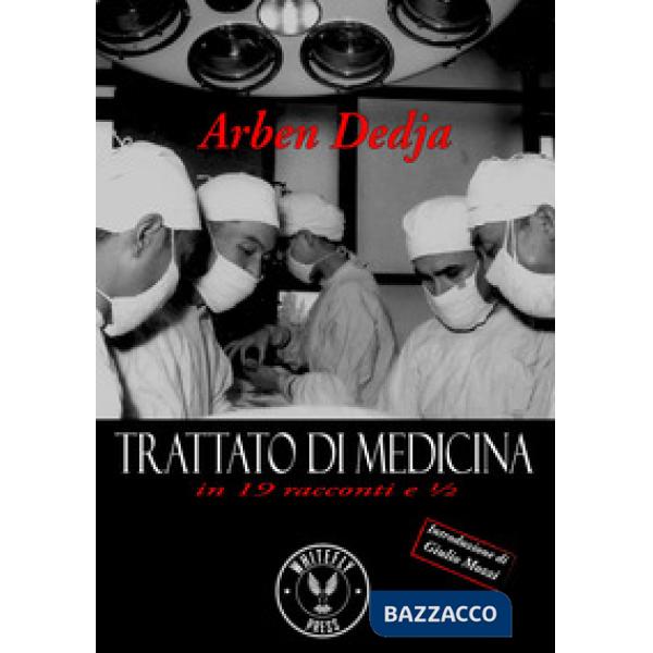 Trattato di medicina in 19 racconti e ?