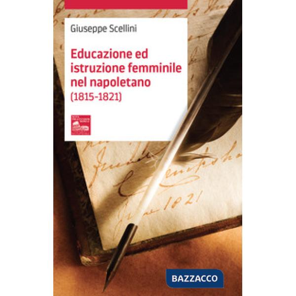 Educazione ed istruzione femminile nel napoletano (1815-1821)