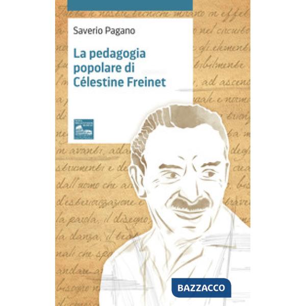 Pedagogia popolare di Célestine Freinet (La)