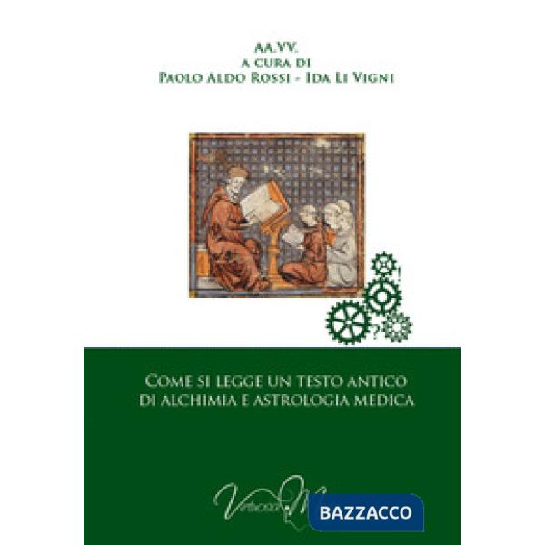 Come si legge un testo antico d'alchimia e d'astrologia medica