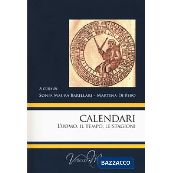 Calendari. L'uomo, il tempo, le stagioni