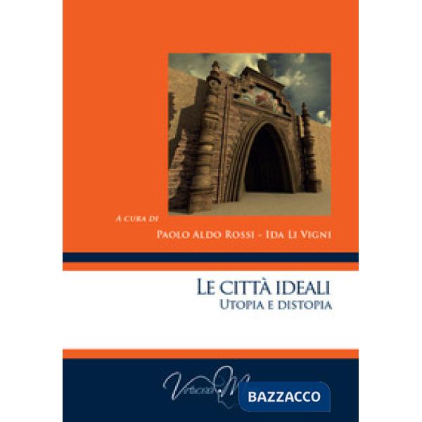 Città ideali (Le)