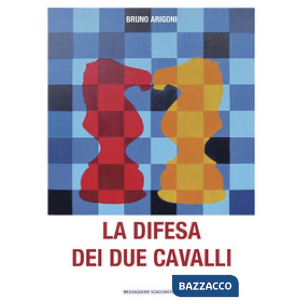 Difesa dei due cavalli (La)