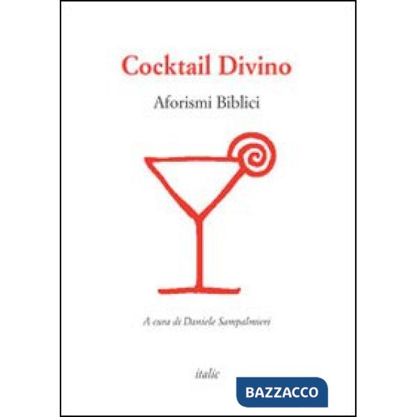 Cocktail divino. Aforismi biblici